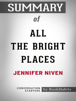 cover image of Summary of All the Bright Places by Jennifer Niven / Conversation Starters
